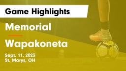 Memorial  vs Wapakoneta  Game Highlights - Sept. 11, 2023