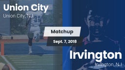 Matchup: Union City vs. Irvington  2018