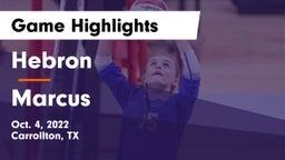 Hebron  vs Marcus  Game Highlights - Oct. 4, 2022