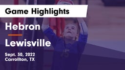 Hebron  vs Lewisville  Game Highlights - Sept. 30, 2022