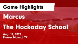 Marcus  vs The Hockaday School Game Highlights - Aug. 11, 2022