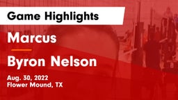 Marcus  vs Byron Nelson Game Highlights - Aug. 30, 2022