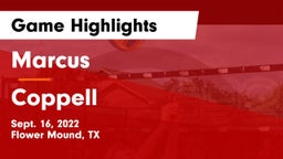 Marcus  vs Coppell  Game Highlights - Sept. 16, 2022