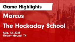 Marcus  vs The Hockaday School Game Highlights - Aug. 12, 2023