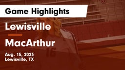 Lewisville  vs MacArthur  Game Highlights - Aug. 15, 2023