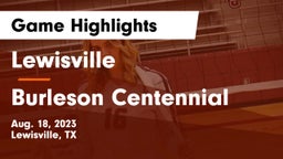 Lewisville  vs Burleson Centennial Game Highlights - Aug. 18, 2023
