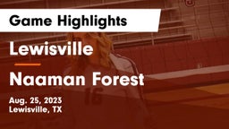 Lewisville  vs Naaman Forest  Game Highlights - Aug. 25, 2023