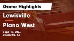Lewisville  vs Plano West  Game Highlights - Sept. 15, 2023