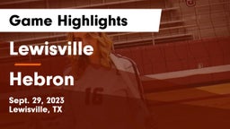Lewisville  vs Hebron  Game Highlights - Sept. 29, 2023