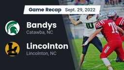 Recap: Bandys  vs. Lincolnton  2022