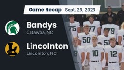 Recap: Bandys  vs. Lincolnton  2023