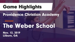 Providence Christian Academy  vs The Weber School  Game Highlights - Nov. 12, 2019