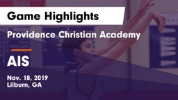 Providence Christian Academy  vs AIS Game Highlights - Nov. 18, 2019