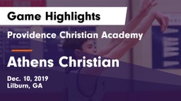 Providence Christian Academy  vs Athens Christian  Game Highlights - Dec. 10, 2019