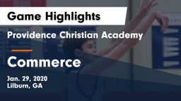 Providence Christian Academy  vs Commerce  Game Highlights - Jan. 29, 2020