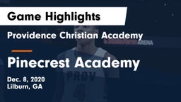 Providence Christian Academy  vs Pinecrest Academy  Game Highlights - Dec. 8, 2020