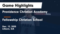 Providence Christian Academy  vs Fellowship Christian School Game Highlights - Dec. 12, 2020