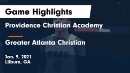 Providence Christian Academy  vs Greater Atlanta Christian  Game Highlights - Jan. 9, 2021