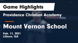 Providence Christian Academy  vs Mount Vernon School Game Highlights - Feb. 11, 2021
