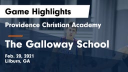 Providence Christian Academy  vs The Galloway School Game Highlights - Feb. 20, 2021
