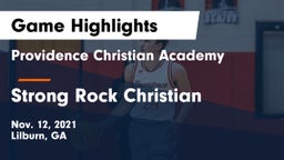 Providence Christian Academy  vs Strong Rock Christian  Game Highlights - Nov. 12, 2021
