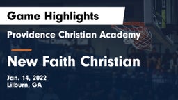 Providence Christian Academy  vs New Faith Christian Game Highlights - Jan. 14, 2022