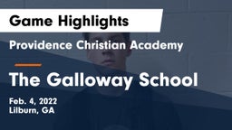 Providence Christian Academy  vs The Galloway School Game Highlights - Feb. 4, 2022