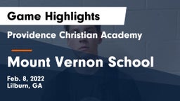 Providence Christian Academy  vs Mount Vernon School Game Highlights - Feb. 8, 2022