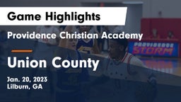 Providence Christian Academy  vs Union County  Game Highlights - Jan. 20, 2023