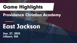 Providence Christian Academy  vs East Jackson  Game Highlights - Jan. 27, 2023