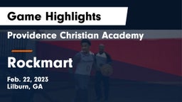 Providence Christian Academy  vs Rockmart  Game Highlights - Feb. 22, 2023