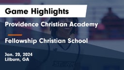 Providence Christian Academy  vs Fellowship Christian School Game Highlights - Jan. 20, 2024