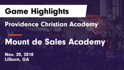 Providence Christian Academy  vs Mount de Sales Academy  Game Highlights - Nov. 20, 2018