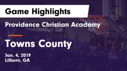 Providence Christian Academy  vs Towns County  Game Highlights - Jan. 4, 2019