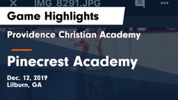 Providence Christian Academy  vs Pinecrest Academy  Game Highlights - Dec. 12, 2019
