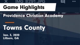 Providence Christian Academy  vs Towns County  Game Highlights - Jan. 3, 2020
