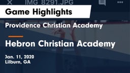 Providence Christian Academy  vs Hebron Christian Academy Game Highlights - Jan. 11, 2020
