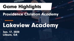 Providence Christian Academy  vs Lakeview Academy Game Highlights - Jan. 17, 2020