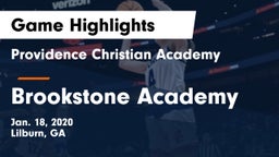 Providence Christian Academy  vs Brookstone Academy Game Highlights - Jan. 18, 2020