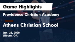 Providence Christian Academy  vs Athens Christian School Game Highlights - Jan. 25, 2020