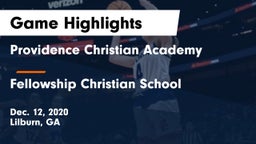 Providence Christian Academy  vs Fellowship Christian School Game Highlights - Dec. 12, 2020