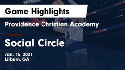 Providence Christian Academy  vs Social Circle  Game Highlights - Jan. 15, 2021
