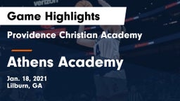 Providence Christian Academy  vs Athens Academy Game Highlights - Jan. 18, 2021