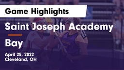 Saint Joseph Academy vs Bay  Game Highlights - April 25, 2022