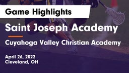 Saint Joseph Academy vs Cuyahoga Valley Christian Academy Game Highlights - April 26, 2022