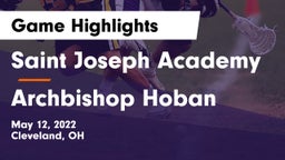 Saint Joseph Academy vs Archbishop Hoban  Game Highlights - May 12, 2022