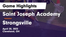 Saint Joseph Academy vs Strongsville  Game Highlights - April 20, 2023