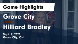 Grove City  vs Hilliard Bradley  Game Highlights - Sept. 7, 2023