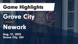 Grove City  vs Newark  Game Highlights - Aug. 31, 2023