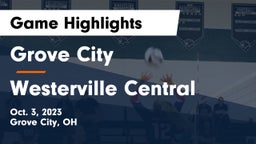 Grove City  vs Westerville Central  Game Highlights - Oct. 3, 2023